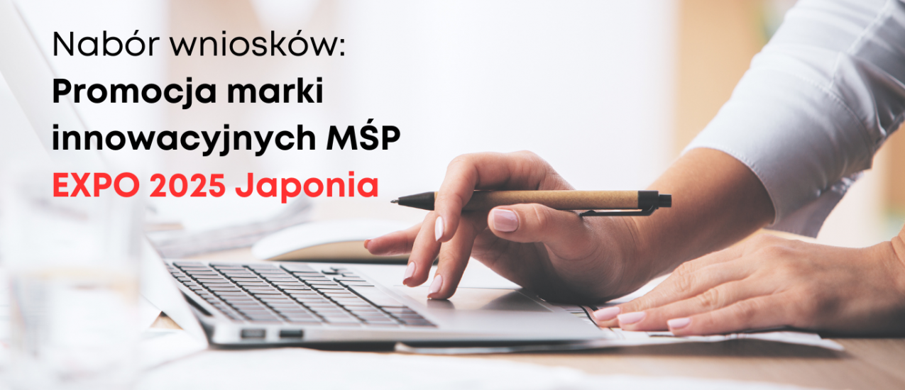 Zdjęcie Promocja marki innowacyjnych MŚP (EXPO 2025 Japonia)